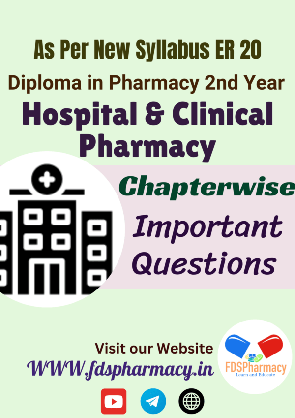 Hospital and Clinical Pharmacy Important Questions