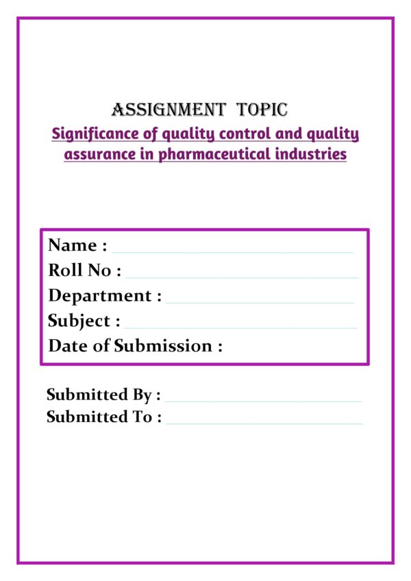 Significance of quality control and quality assurance in pharmaceutical industries Assignment - Image 2