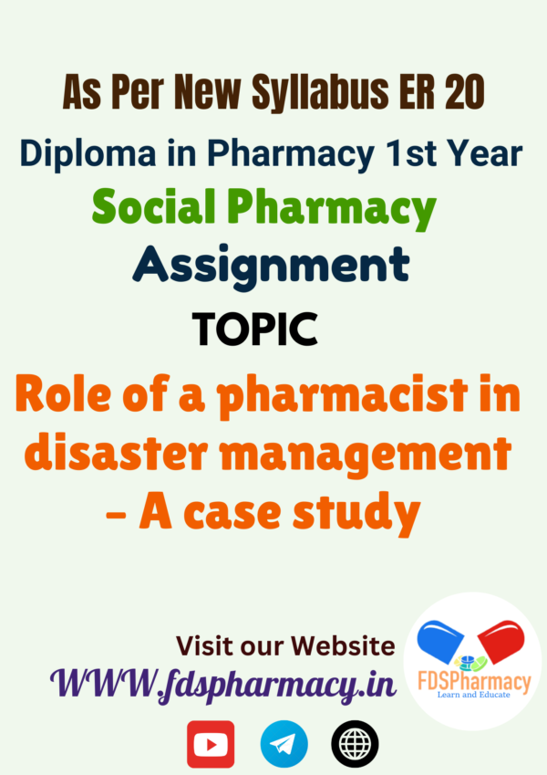 Role of a pharmacist in disaster management – A case study Assignment