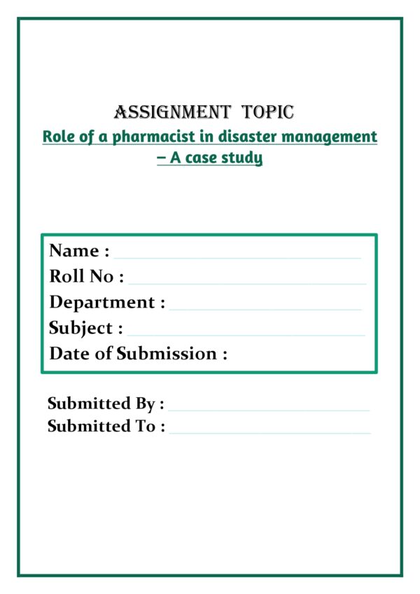Role of a pharmacist in disaster management – A case study Assignment - Image 2