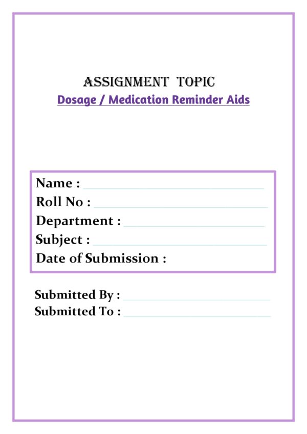 Dosage / Medication Reminder Aids Assignment - Image 2
