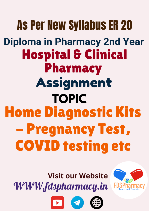 Home Diagnostic Kits - Pregnancy Test, COVID testing etc  Assignment