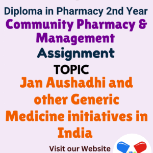 Jan Aushadhi and other Generic Medicine initiatives in India Assignment