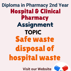 Safe waste disposal of hospital waste Assignment