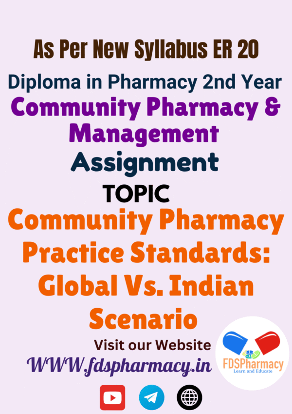 Community Pharmacy Practice Standards: Global Vs. Indian Scenario Assignment