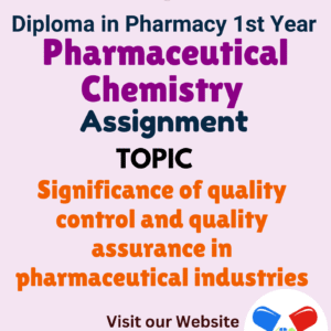 Significance of quality control and quality assurance in pharmaceutical industries Assignment