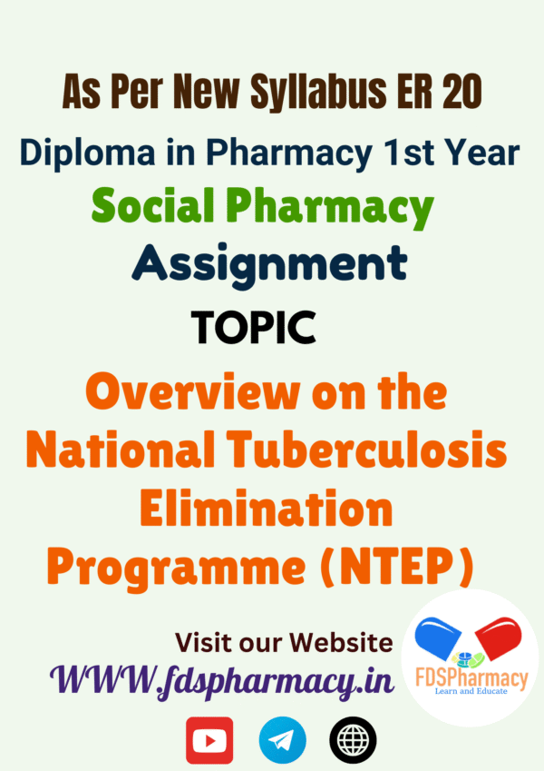 Overview on the National Tuberculosis Elimination Programme (NTEP) Assignment