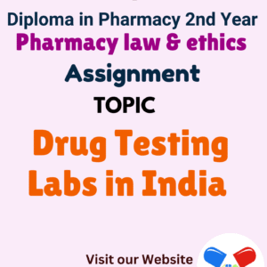 Drug Testing Labs in India Assignment