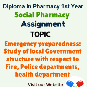 Emergency preparedness: Study of local Government structure with respect to Fire, Police departments, health department Assignment