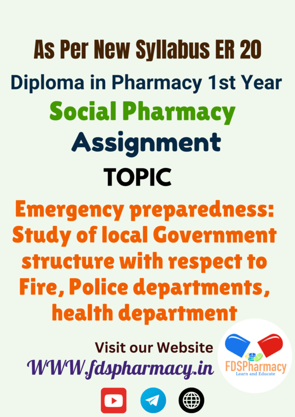 Emergency preparedness: Study of local Government structure with respect to Fire, Police departments, health department Assignment
