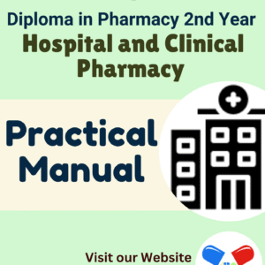 Hospital and Clinical Pharmacy Practical Manual