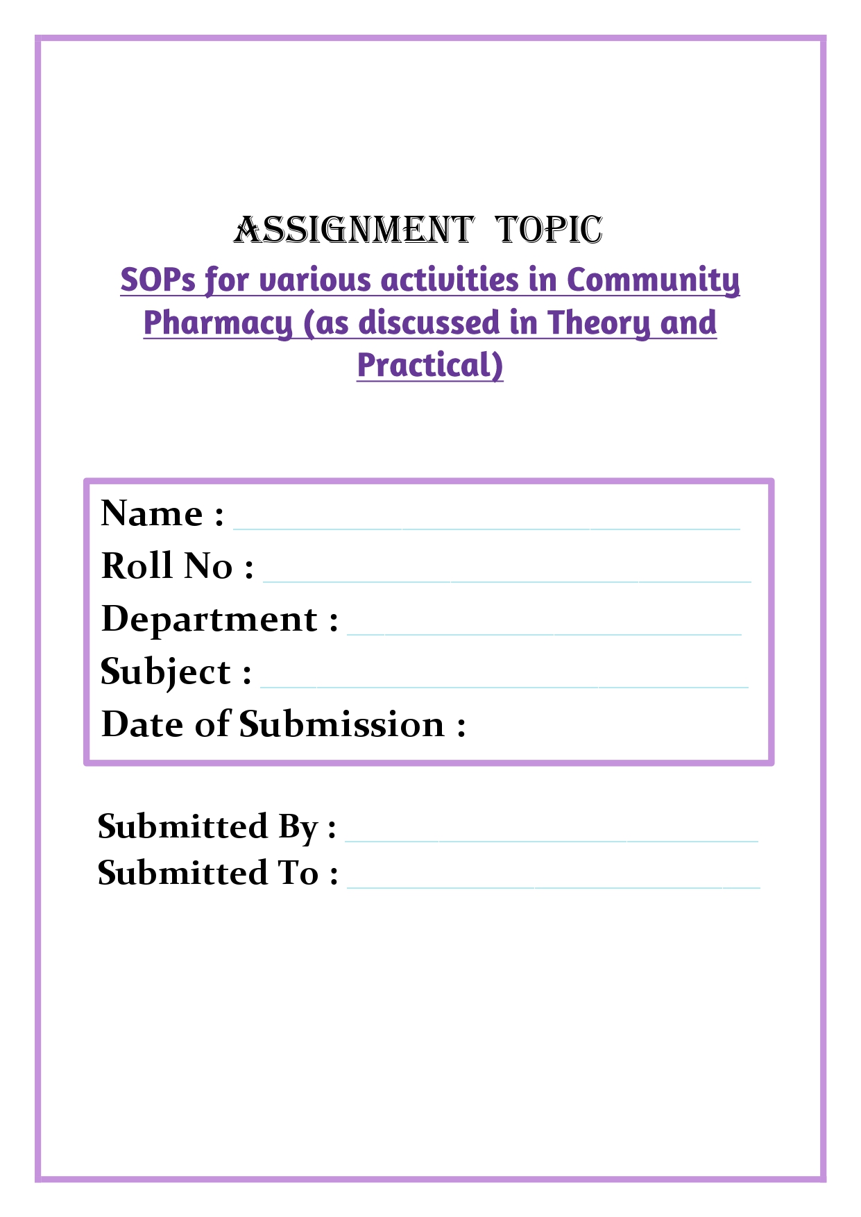 SOPs for various activities in Community Pharmacy (as discussed in Theory and Practical) Assignment - Image 4