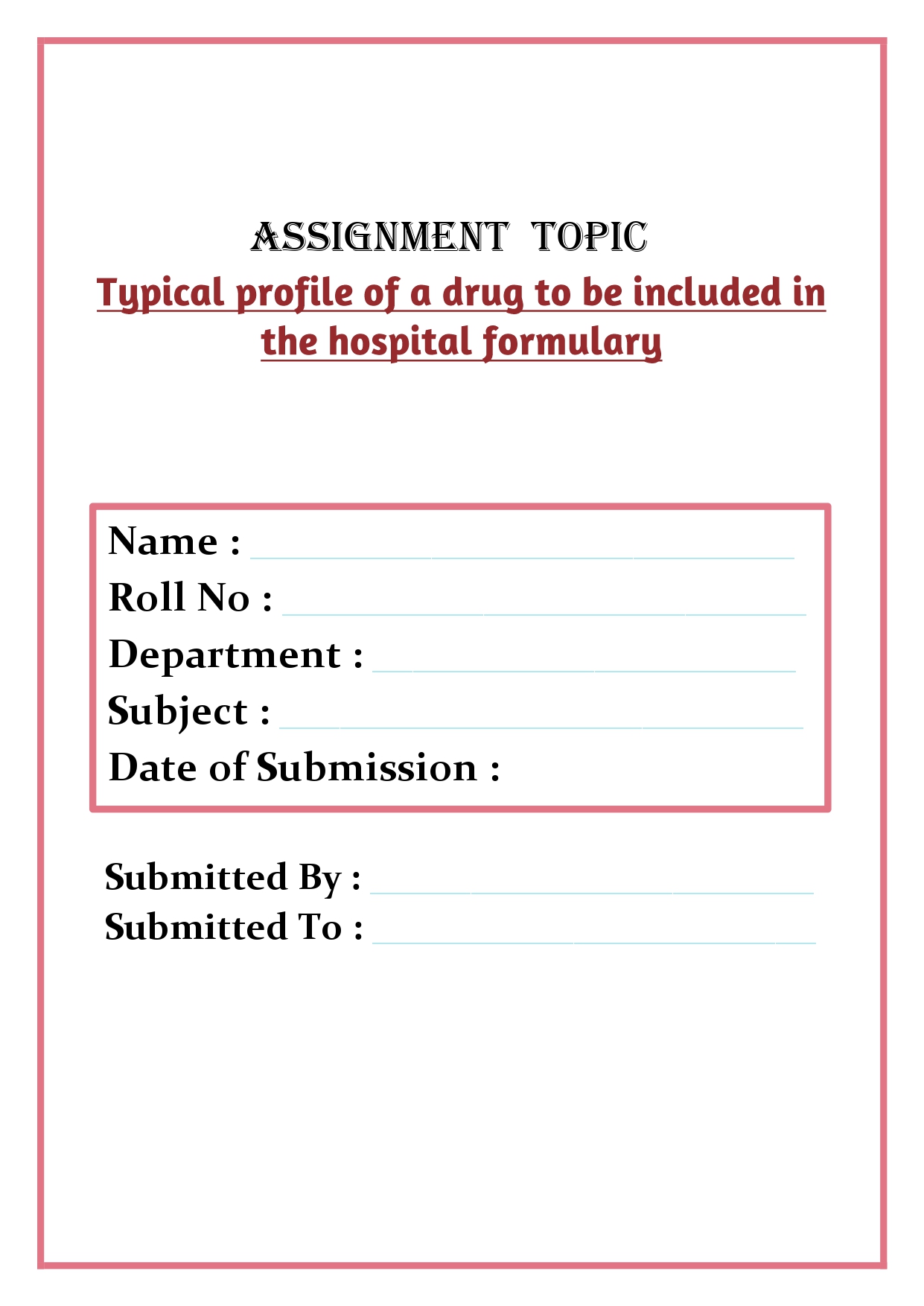 Typical profile of a drug to be included in the hospital formulary Assignment - Image 4