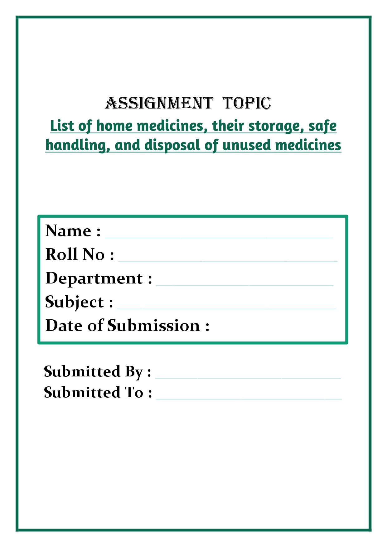 List of home medicines, their storage, safe handling, and disposal of unused medicines Assignment - Image 4