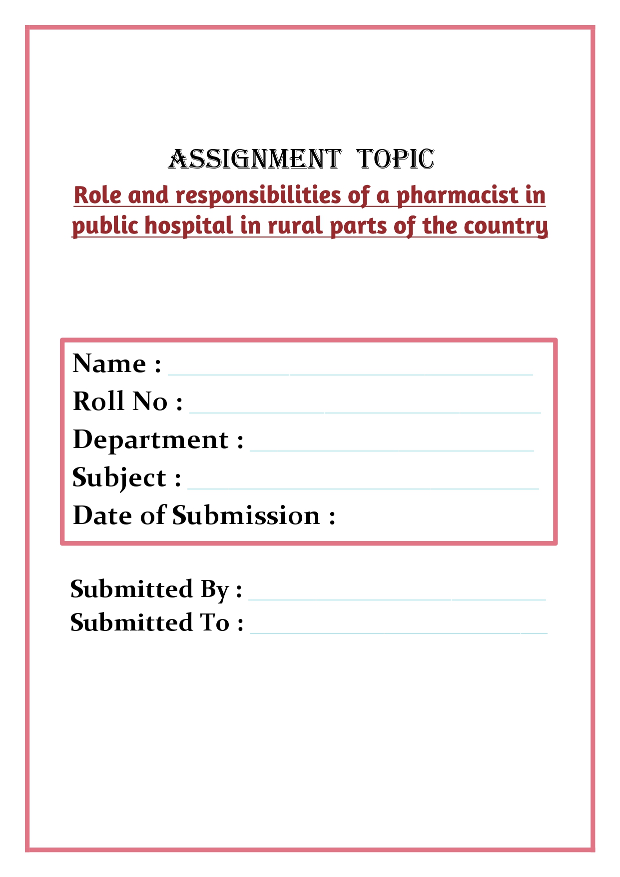 Role and responsibilities of a pharmacist in public hospital in rural parts of the country Assignment - Image 4