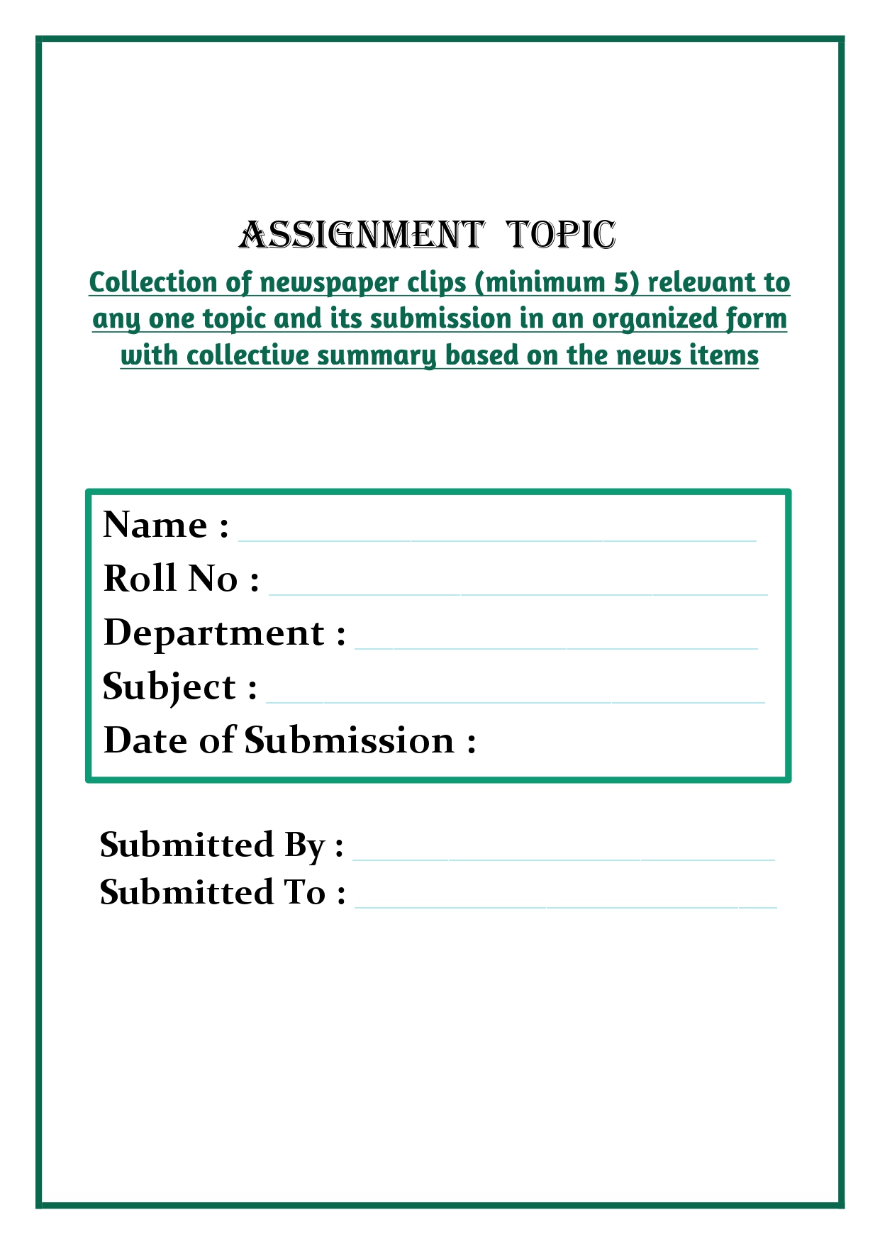 Collection of newspaper clips (minimum 5) relevant to any one topic and its submission in an organized form with collective summary based on the news items Assignment - Image 4