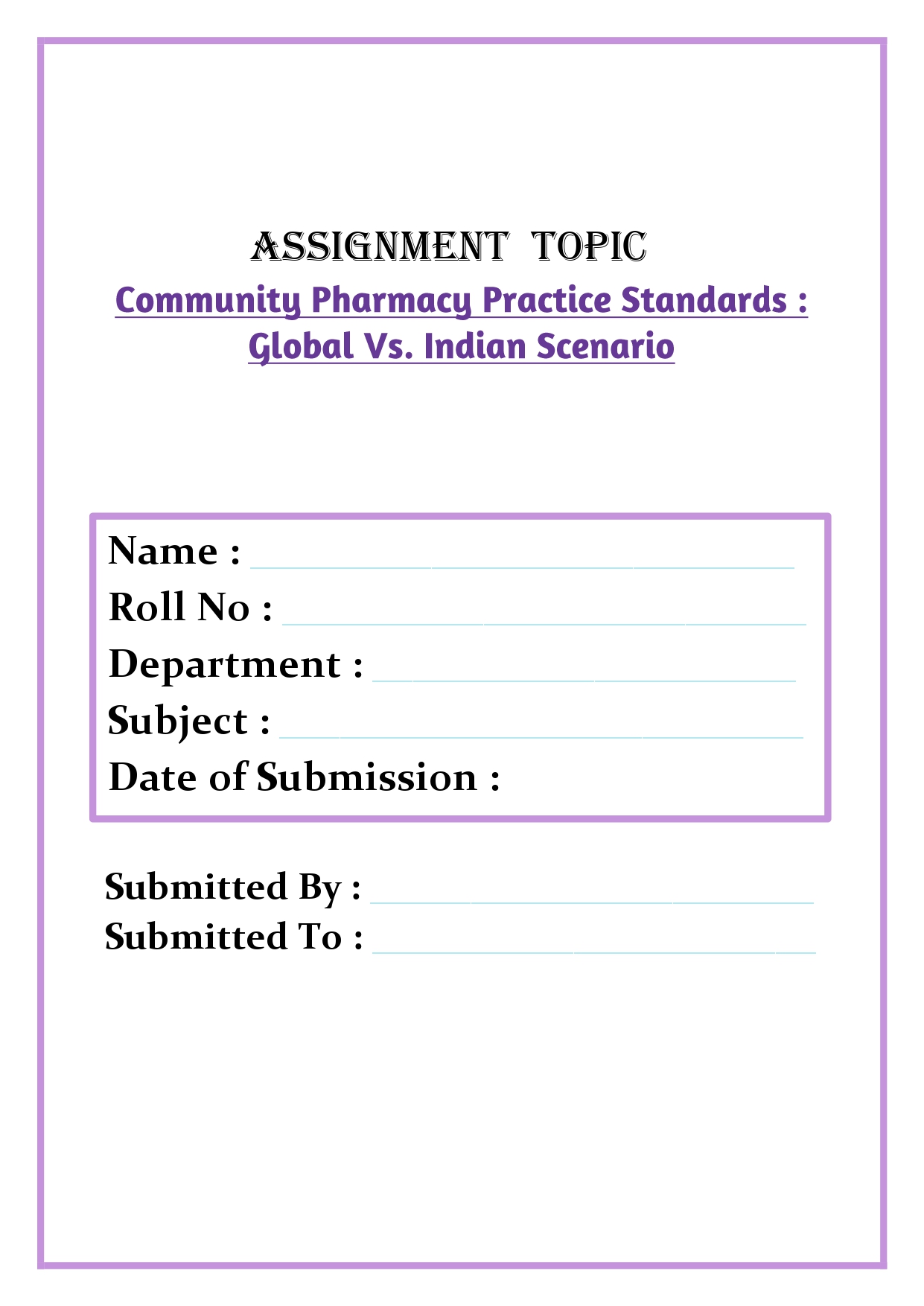 Community Pharmacy Practice Standards: Global Vs. Indian Scenario Assignment - Image 4