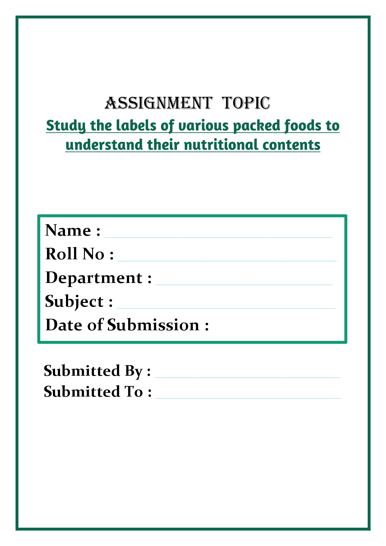 Study the labels of various packed foods to understand their nutritional contents Assignment - Image 4