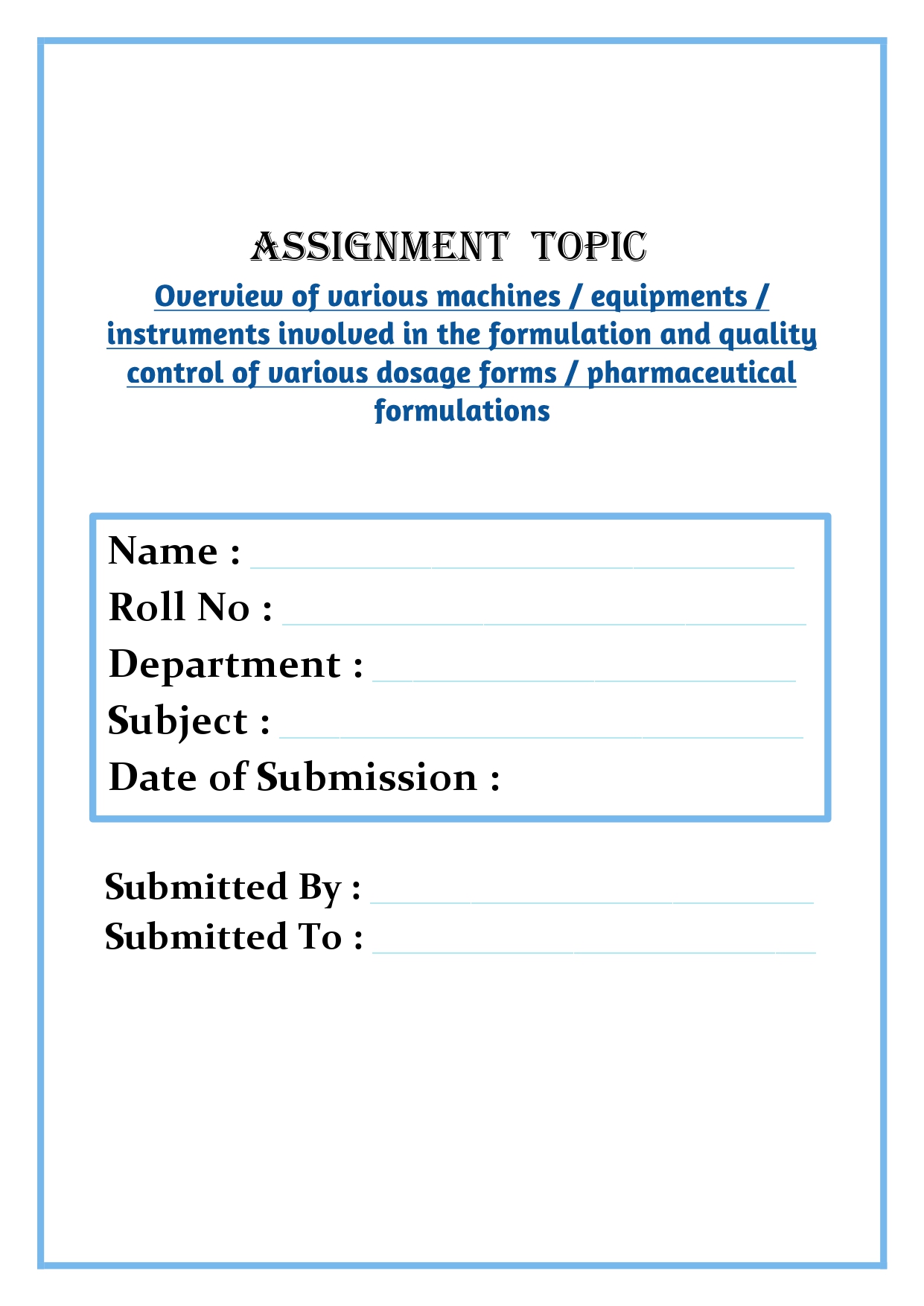 Overview of various machines / equipments / instruments involved in the ...