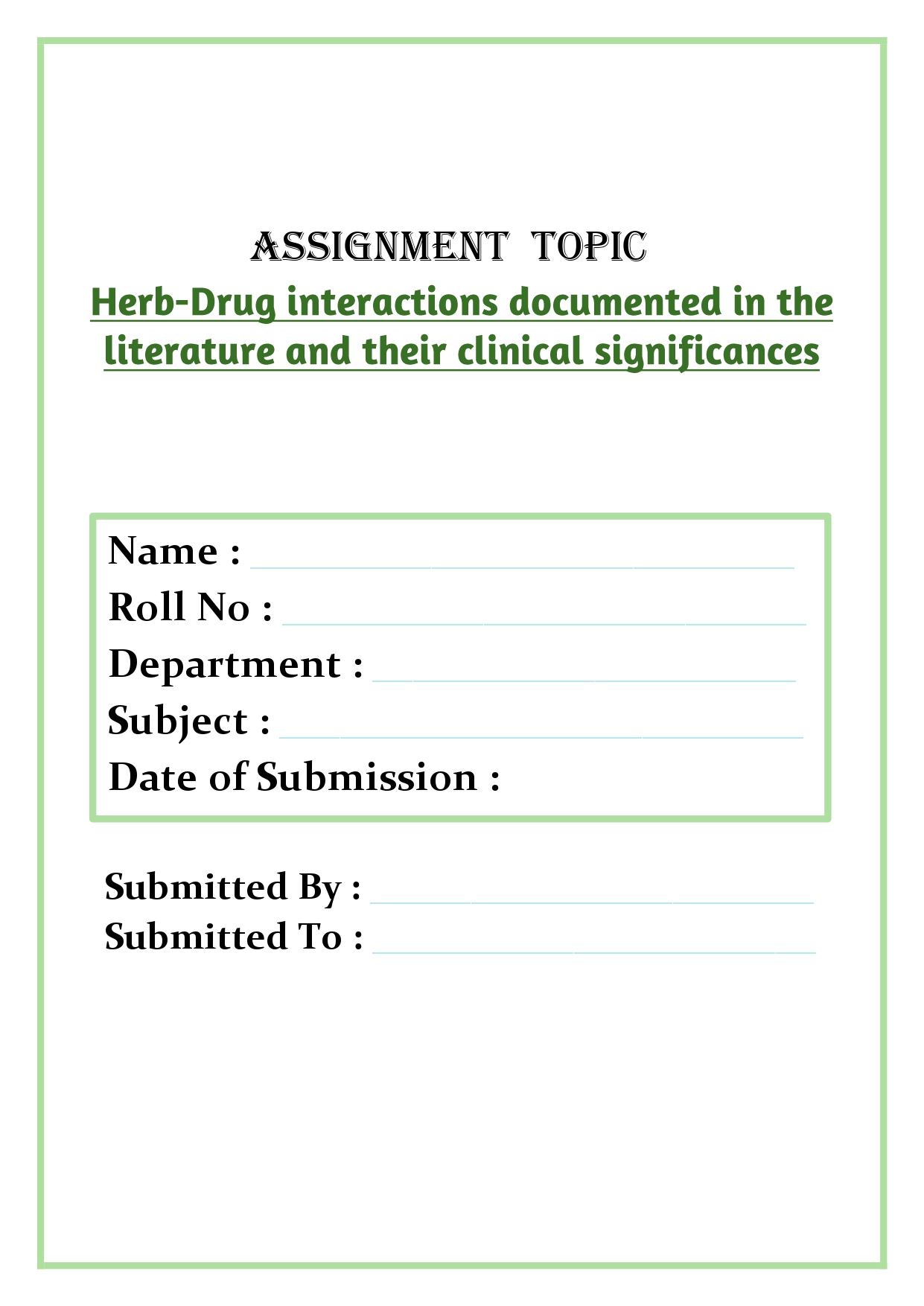 Herb-Drug interactions documented in the literature and their clinical significances Assignment - Image 4