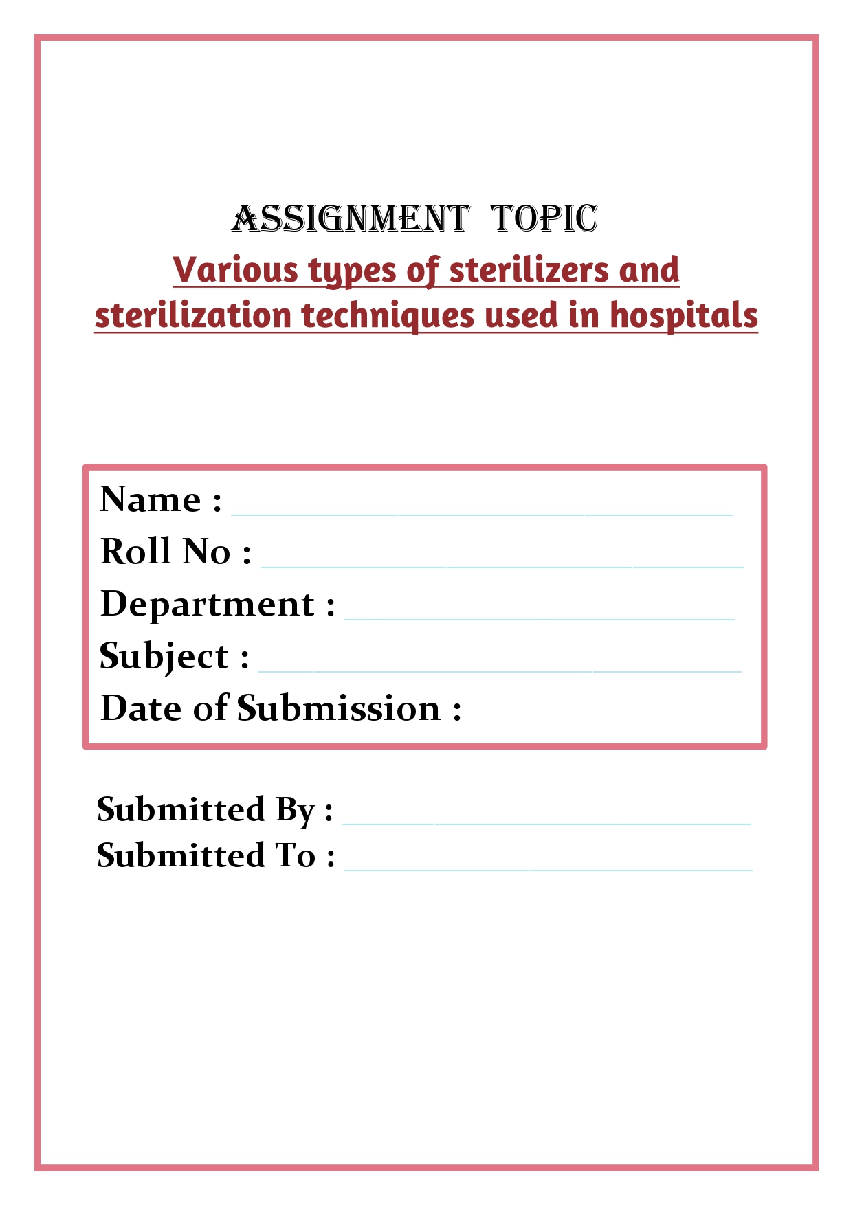 Various types of sterilizers and sterilization techniques used in hospitals Assignment - Image 4