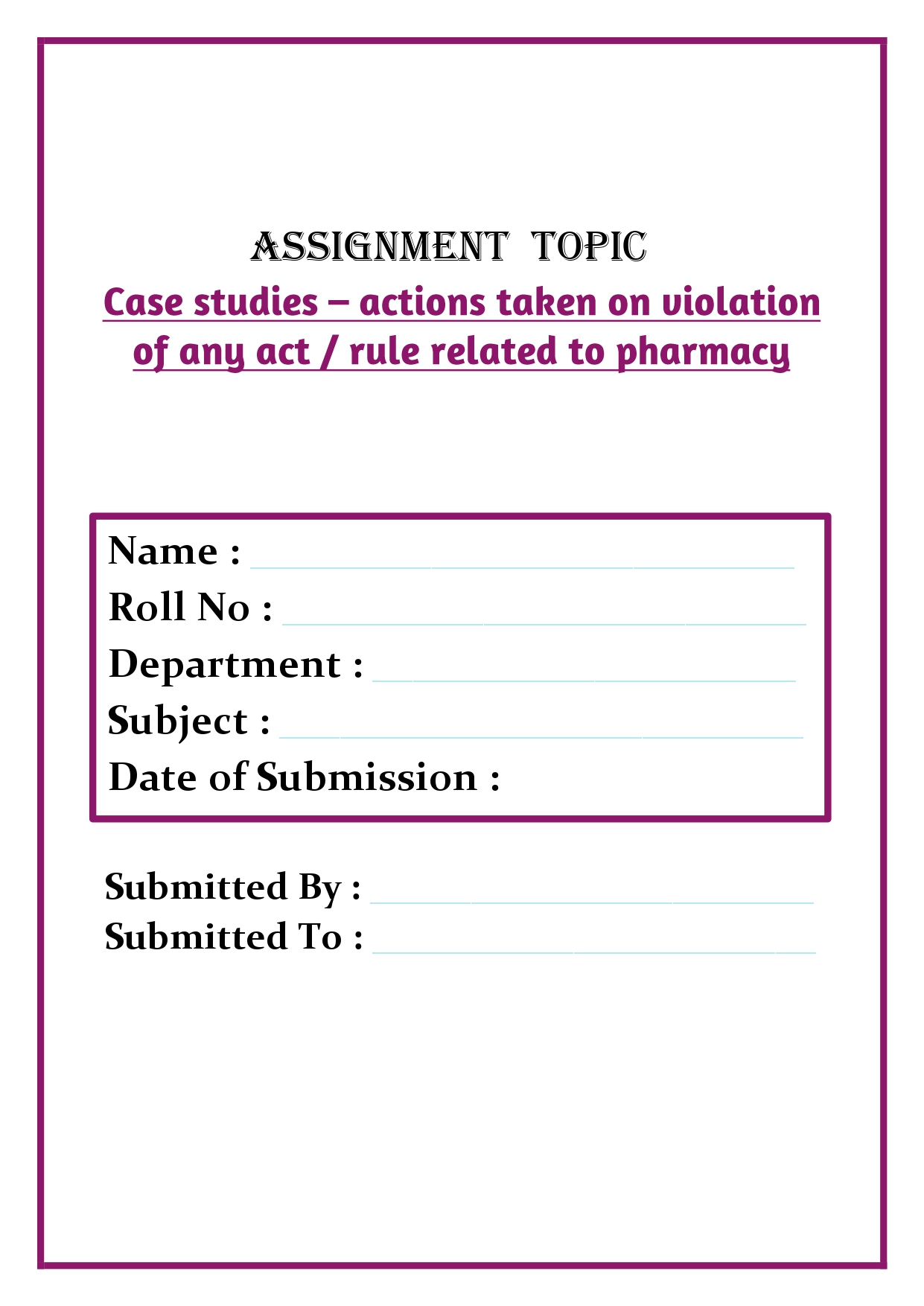 Case studies – actions taken on violation of any act / rule related to pharmacy Assignment - Image 4