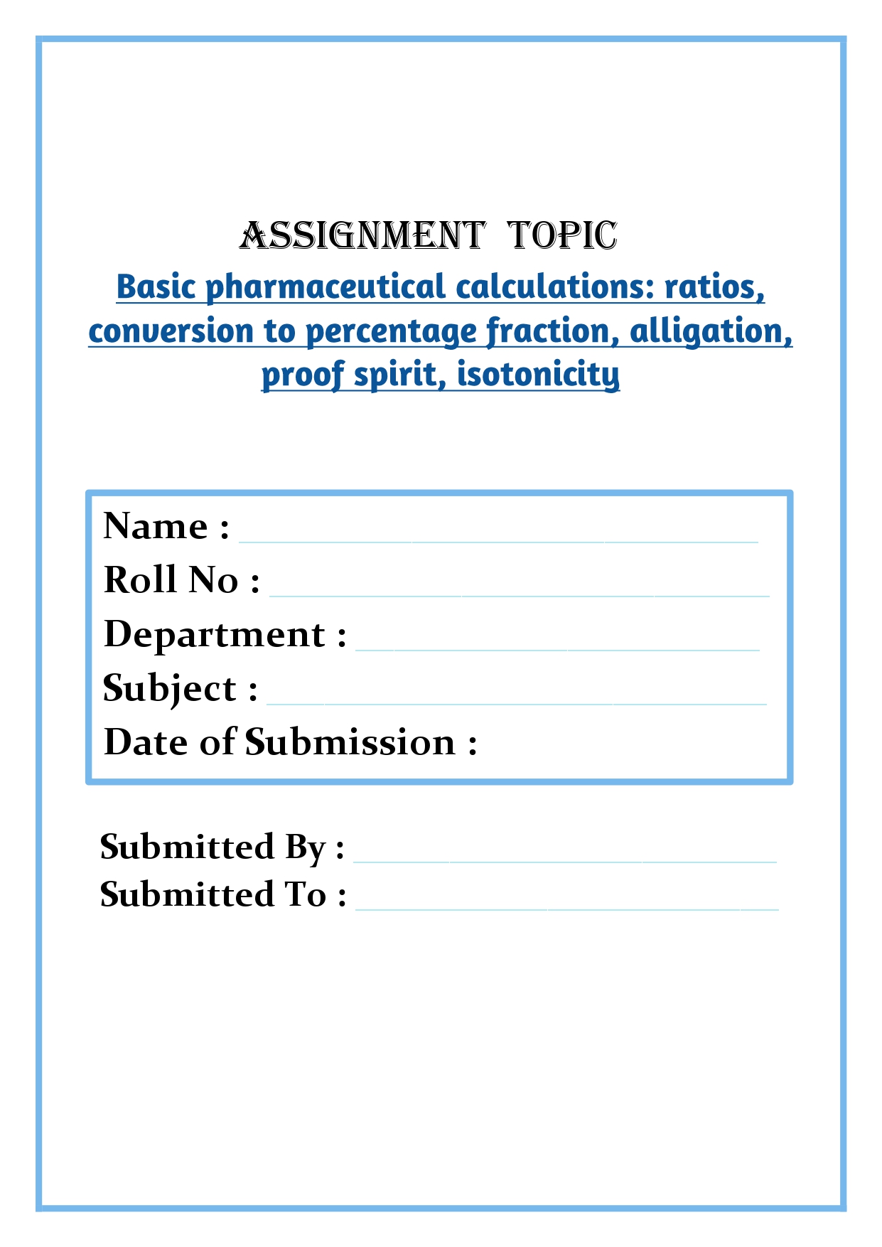 Basic pharmaceutical calculations: ratios, conversion to percentage fraction, alligation, proof spirit, isotonicity Assignment - Image 4