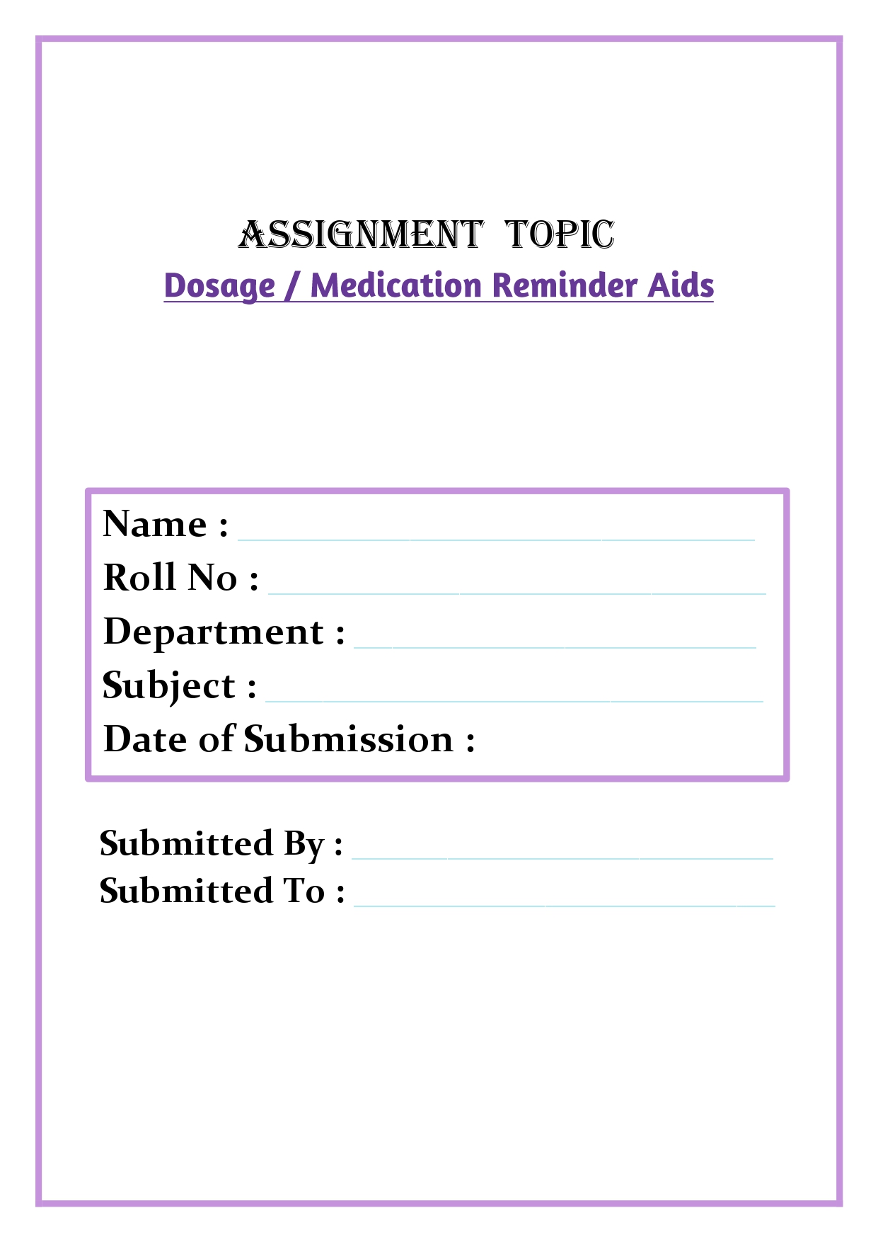 Dosage / Medication Reminder Aids Assignment - Image 4