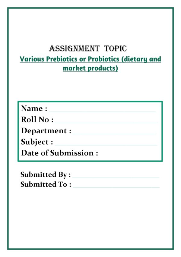 Various Prebiotics or Probiotics (dietary and market products) Assignment - Image 4