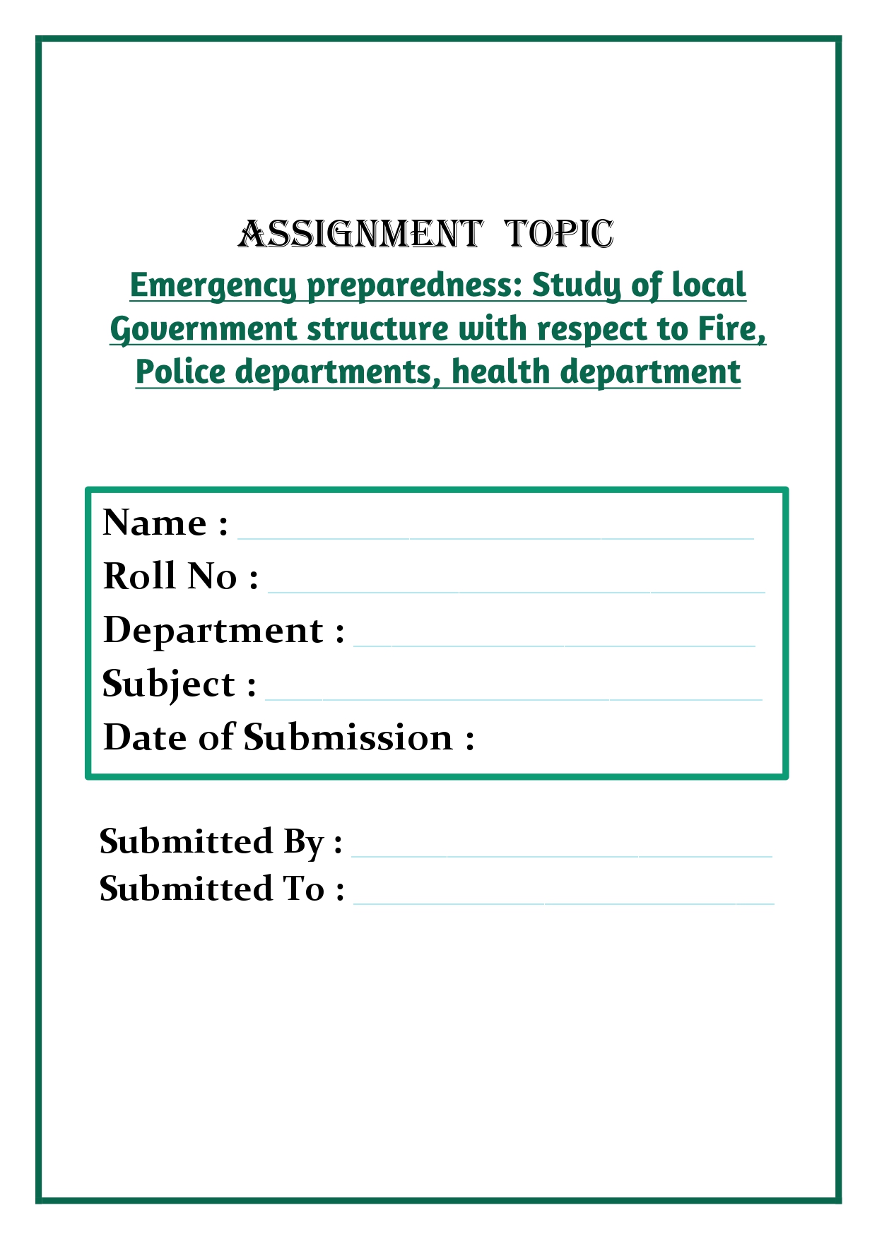 Emergency preparedness: Study of local Government structure with respect to Fire, Police departments, health department Assignment - Image 4