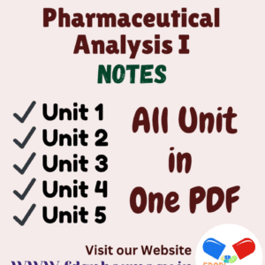 Pharmaceutical Analysis I All Unit Notes