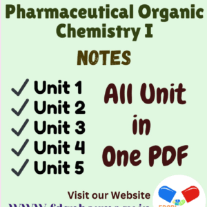 Pharmaceutical Organic Chemistry - I All Unit Notes
