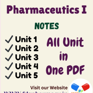 Pharmaceutics - I All Unit Notes