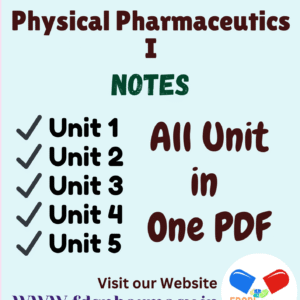 Physical Pharmaceutics - I All Unit Notes